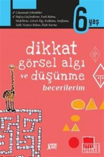 Dikkat Görsel Algı Ve Düşünme Becerilerim (6 Yaş)